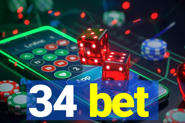 34 bet